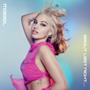 Mabel - About Last Night... in the group CD / Pop-Rock at Bengans Skivbutik AB (4171496)
