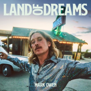 Mark Owen - Land Of Dreams in the group OUR PICKS / Best albums of 2022 / Best of 22 Claes at Bengans Skivbutik AB (4171582)