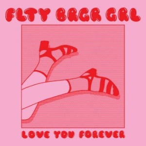 Flty Brgr Grl - Love You Forever (Mc) in the group Pop at Bengans Skivbutik AB (4171665)