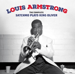 Armstrong Louis - The Complete Satchmo Plays King Oliver in the group CD / Jazz at Bengans Skivbutik AB (4171699)