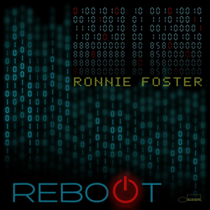 Ronnie Foster - Reboot in the group OUR PICKS / Startsida Vinylkampanj at Bengans Skivbutik AB (4172702)