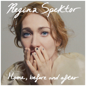Regina Spektor - Home, Before And After in the group CD / Pop-Rock at Bengans Skivbutik AB (4172900)