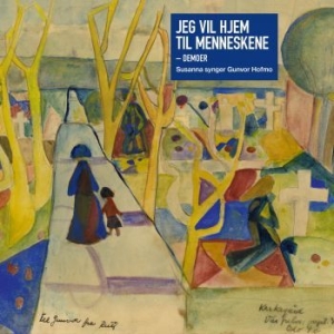 Susanna - Jeg Vil Hjem Til Menneskene - Demoe in the group CD / Pop at Bengans Skivbutik AB (4173904)