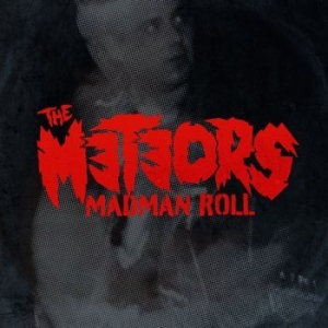The Meteors - Madman Roll (Digipack) in the group CD / Rock at Bengans Skivbutik AB (4173951)