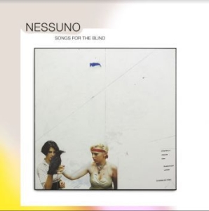 Nessuno - Songs For The Blind in the group VINYL / Dans/Techno at Bengans Skivbutik AB (4174026)