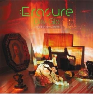 Erasure - Day-Glo (Based On A True Story) in the group CD / Pop-Rock at Bengans Skivbutik AB (4174102)