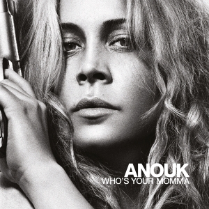 Anouk - Who's Your Momma in the group VINYL / Pop-Rock at Bengans Skivbutik AB (4174187)