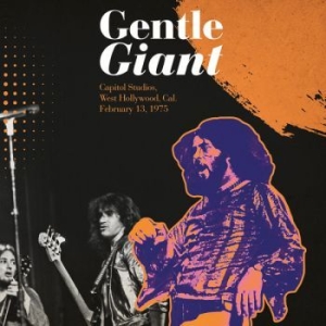 Gentle Giant - Capitol Studios Feb13 1975 in the group Minishops / Gentle Giant at Bengans Skivbutik AB (4175130)