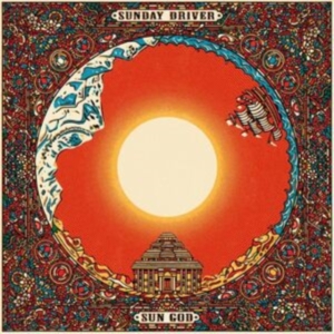 Sunday Driver - Sun God in the group CD / Pop-Rock at Bengans Skivbutik AB (4175181)