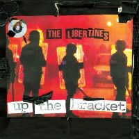 The Libertines - Up The Bracket 20Th Anniversary in the group Minishops / The Libertines at Bengans Skivbutik AB (4176022)