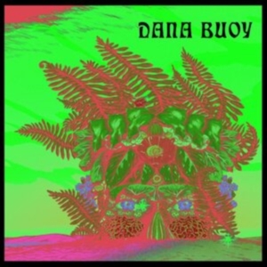 Buoy Dana - Experiments In Plant Based Music 1 in the group VINYL / Pop-Rock at Bengans Skivbutik AB (4176050)