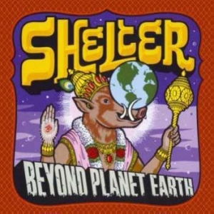 Shelter - Beyond Planet Earth (3 Bonusspår) in the group CD / Hårdrock/ Heavy metal at Bengans Skivbutik AB (4176075)