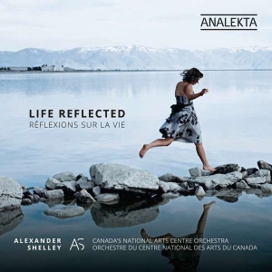 Shelley Alexander Canada National - Life Reflected in the group Externt_Lager /  at Bengans Skivbutik AB (4176121)