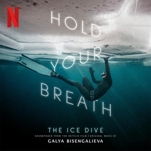 Bisengalieva Galya - Hold Your Breath: The Ice Dive in the group VINYL / Film-Musikal at Bengans Skivbutik AB (4176151)