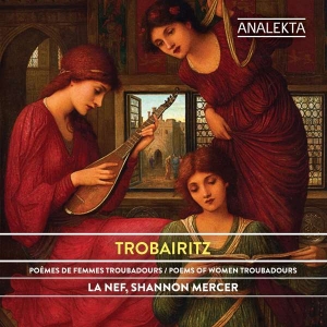 Mercer Shannon La Nef - Trobairitz - Poems Of Women Troubad in the group Externt_Lager /  at Bengans Skivbutik AB (4176164)