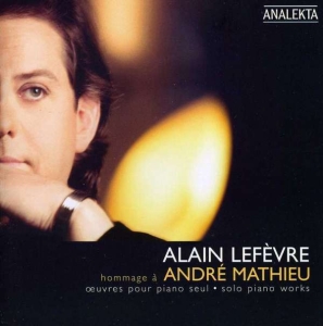 Lefèvre Alain - Mathieu: Solo Piano Works in the group Externt_Lager /  at Bengans Skivbutik AB (4176174)