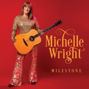 Wright Michelle - Milestone in the group CD / Country at Bengans Skivbutik AB (4176500)