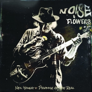 Neil Young + Promise Of The Re - Noise And Flowers in the group OTHER / -Start WBM at Bengans Skivbutik AB (4176560)