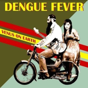 Dengue Fever - Venus On Earth in the group VINYL / Rock at Bengans Skivbutik AB (4177258)
