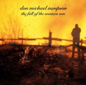 Sampson Don Michael - Fall Of The Western Sun in the group CD / Country at Bengans Skivbutik AB (4177268)