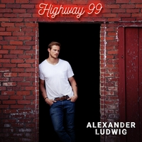 Alexander Ludwig - Highway 99 in the group CD / Country,Pop-Rock at Bengans Skivbutik AB (4177424)