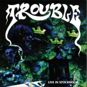 Trouble - Live In Stockholm (Blue) in the group VINYL / Hårdrock/ Heavy metal at Bengans Skivbutik AB (4177781)