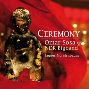 Sosa Omar & Ndr Bigband - Ceremony in the group CD / Jazz/Blues at Bengans Skivbutik AB (4177806)