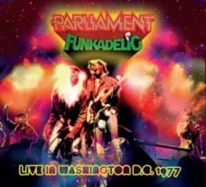Parliament Funkadelic - Live In Washington D.C. 1977 in the group CD / RNB, Disco & Soul at Bengans Skivbutik AB (4177832)