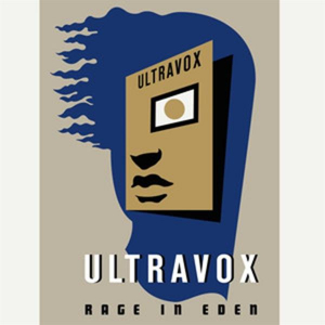 Ultravox - Rage In Eden: 40Th Anniversary in the group Minishops / Ultravox at Bengans Skivbutik AB (4177893)