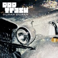 Duran Duran - Pop Trash in the group OTHER / CRM - 80-tals synth at Bengans Skivbutik AB (4177897)