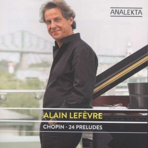 Lefèvre Alain - Chopin: 24 Preludes in the group Externt_Lager /  at Bengans Skivbutik AB (4178126)