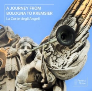 La Corte Degli Angeli - A Journey From Bologna To Kremsier in the group CD / Klassiskt,Övrigt at Bengans Skivbutik AB (4178709)
