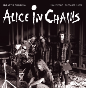Alice In Chains - Live At The Palladium Hollywood '92 in the group Labels /  at Bengans Skivbutik AB (4178750)