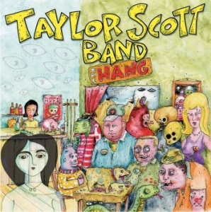 Taylor Scott Band - Hang in the group VINYL / Rock at Bengans Skivbutik AB (4179568)