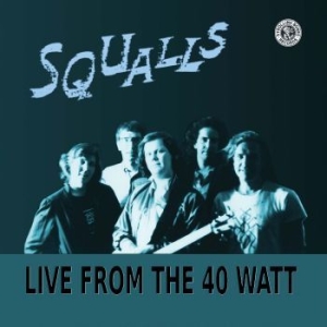 Squalls - Live From The 40 Watt (Turquoise) in the group VINYL / Rock at Bengans Skivbutik AB (4179570)