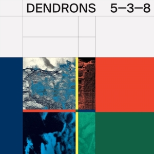Dendrons - 5-3-8 in the group CD / Pop-Rock at Bengans Skivbutik AB (4179884)