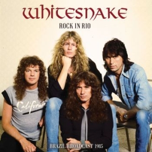 Whitesnake - Rock In Rio (Live Broadcast 1985) in the group CD / Hårdrock at Bengans Skivbutik AB (4180016)