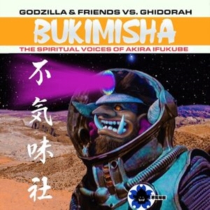 Ukimisha Male Chorus - Godzillla & Friend Vs Ghidora: Bukimisha: Spiritual Voices Of Akira Ikufube in the group CD / Film-Musikal at Bengans Skivbutik AB (4180390)