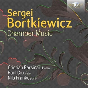 Bortkiewicz Sergei - Chamber Music in the group Externt_Lager /  at Bengans Skivbutik AB (4180414)
