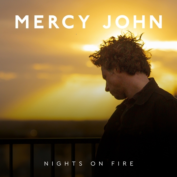 Mercy John - Nights On Fire in the group CD / Bestsellers at Bengans Skivbutik AB (4180666)
