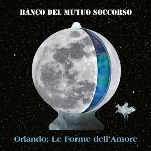 Banco Del Mutuo Soccorso - Orlando: Le Forme Dell'amore in the group OTHER / Övrigt /  at Bengans Skivbutik AB (4180918)