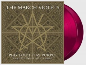 March Violets The - Play Loud Play Purple (2 Lp Purple in the group VINYL / Hårdrock/ Heavy metal at Bengans Skivbutik AB (4180997)