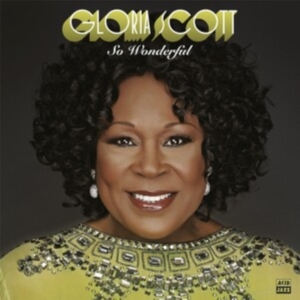 Gloria Scott - So Wonderful in the group OTHER / Övrigt /  at Bengans Skivbutik AB (4181039)