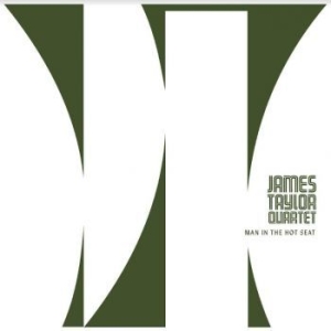 Taylor James (Quartet) - Man In The Hot Seat in the group CD / Jazz/Blues at Bengans Skivbutik AB (4181306)