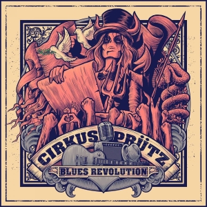Cirkus Prütz - Blues Revolution (Digipack) in the group CD / Pop-Rock at Bengans Skivbutik AB (4181417)
