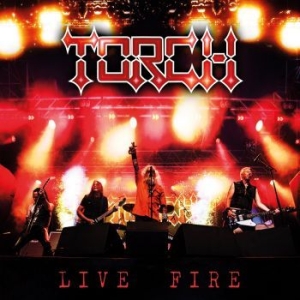 Torch - Live Fire (Digipack) in the group CD / Hårdrock/ Heavy metal at Bengans Skivbutik AB (4181418)