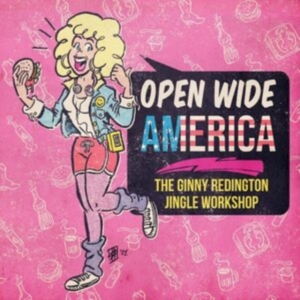 Redington Ginny - Open Wide AmericaJingle Workshop in the group CD / Pop-Rock at Bengans Skivbutik AB (4182066)