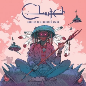 Clutch - Sunrise On Slaughter Beach in the group VINYL / Pop-Rock at Bengans Skivbutik AB (4182266)