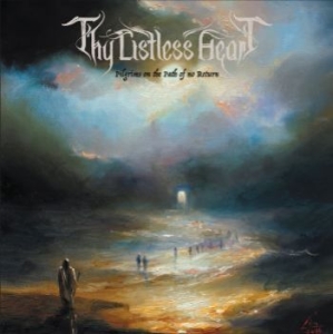 Thy Listless Heart - Pilgrims On The Path Of No Return in the group VINYL / Hårdrock/ Heavy metal at Bengans Skivbutik AB (4182308)