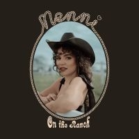 Nenni Emily - On The Ranch (Autographed Cd) in the group CD / Country at Bengans Skivbutik AB (4182319)